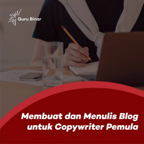 Photo Membuat dan Menulis Blog untuk Copywriter Pemula